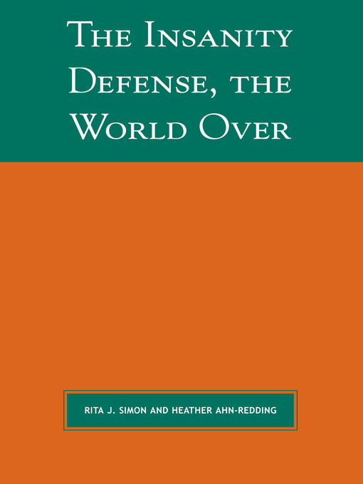 Title details for The Insanity Defense the World Over by Simon - Available
